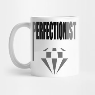 Perfectionist Perfection Lover OCD Perfectionism Diamond Symbol Mug